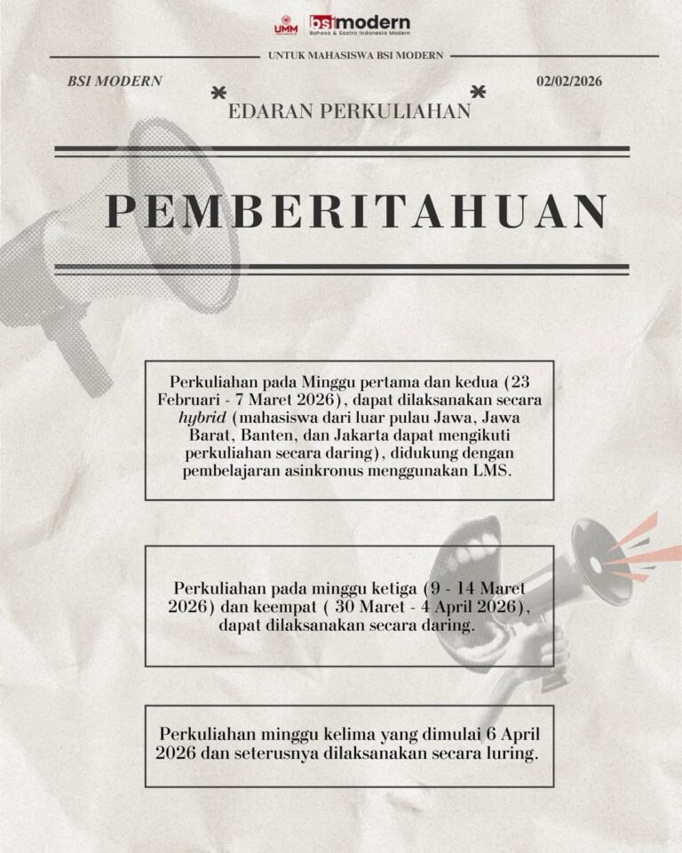 📣 INFO EDARAN PERKULIAHAN PRODI BSI MODERN UMM 📣